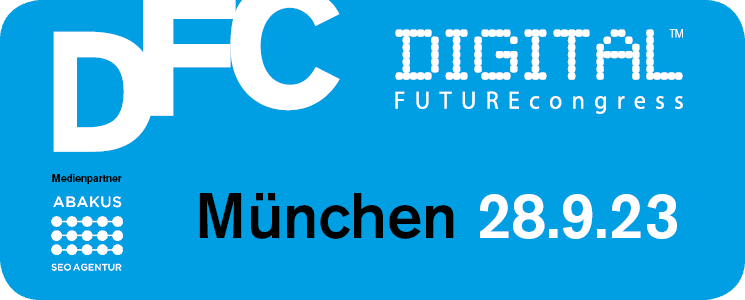 Digital Future Congress mit ABAKUS Internet Marketing GmbH 2023 in München